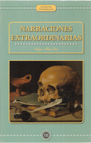 Narraciones Extraordinarias - Edgar Allan Poe - Libro Nuevo