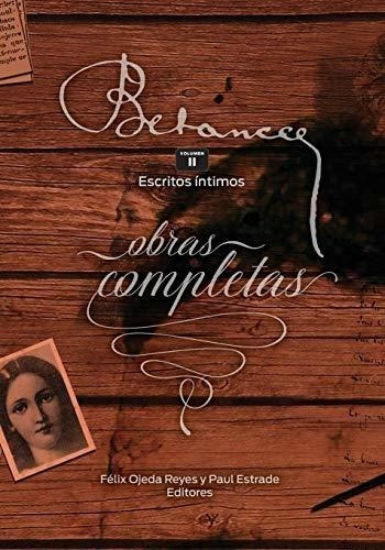 Ramon Emeterio Betances: Obras Completas (vol. Ii): Escritos