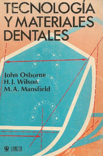 Libro Tecnologia Y Materiales Dentales De Mansfield, Osborne