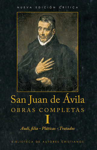 Libro Obras Completas De San Juan De Avila. I Audi, Filia...