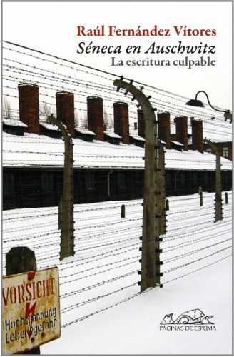 Libro Séneca En Auschwitz De Fernández Vítores Raúl