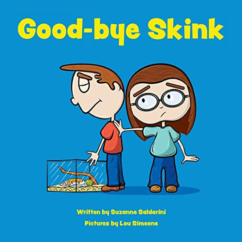 Good-bye Skink (en Inglés) / Saldarini, Suzanne T. ; Simeone