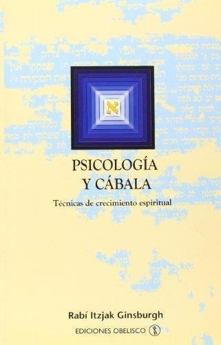 Psicologia Y Cabala. Tecnicas De Crecimiento Espiritual