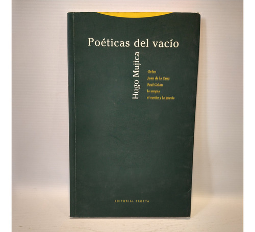 Poeticas Del Vacio Hugo Mujica Trotta