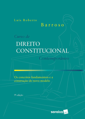 Curso de Direito Constitucional Contemporâneo - 9ª Ed. 2020, de Barroso, Luís Roberto. Editora Saraiva Educação S. A., capa mole em português, 2020