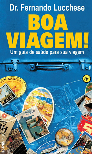 Boa Viagem!: Boa Viagem!, De Lucchese, Fernando. Editora L±, Capa Mole, Edição 1 Em Português