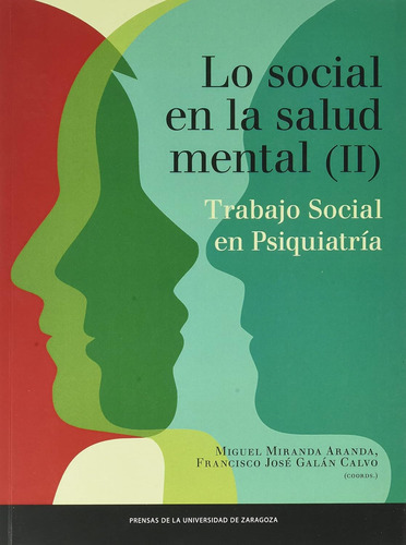 Lo Social En Salud Mental. Trabajo Social En Psiquiatría. Vo