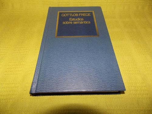 Estudios Sobre Semántica - Gottlob Frege - Hypamérica