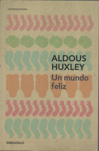 Aldous Huxley - Un Mundo Feliz (db)