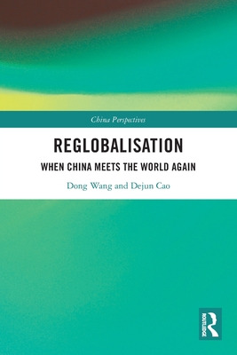 Libro Re-globalisation: When China Meets The World Again ...