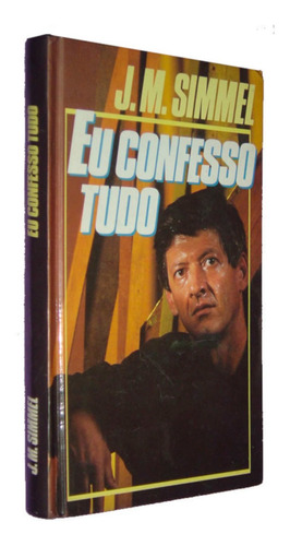 Eu Confesso Tudo J.m. Simmel Livro (