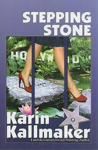 Stepping Stone, De Karin Kallmaker. Editorial Bella Books, Tapa Blanda En Inglés, 2009