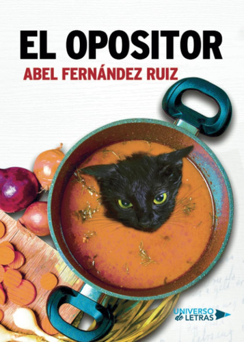Libro: El Opositor (spanish Edition)