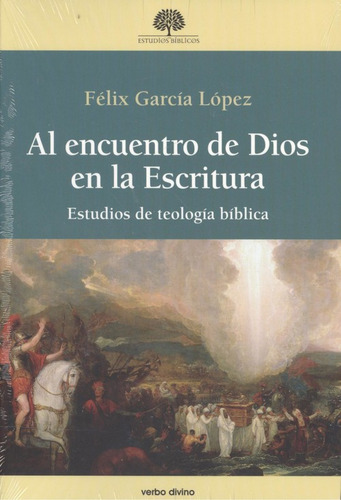 Al Encuentro De Dios En La Escritura - Garcia Lopez Felix