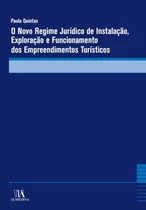 Comprar Novo Regime Juridico De Inst, O: Vo Regime Jurídico De Instalação, O, De Quintas, Paula. Direito Editorial Almedina, Capa Mole, Edição Direito Administrativo Em Português, 20