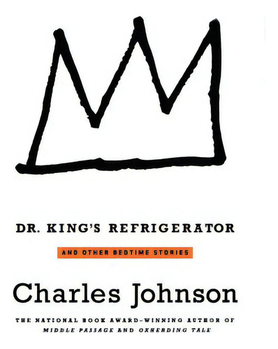 Dr. King's Refrigerator: And Other Bedtime Stories, de Johnson, Charles., vol. 1. Editorial SCRIBNER BOOKS CO, tapa blanda en inglés