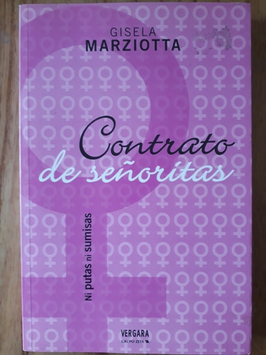 Contrato De Señoritas - Gisela Marziotta