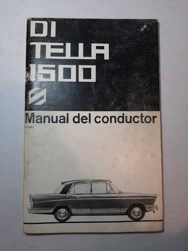 Antiguo Manual Del Conductor Di Tella 1500 Ro 1091