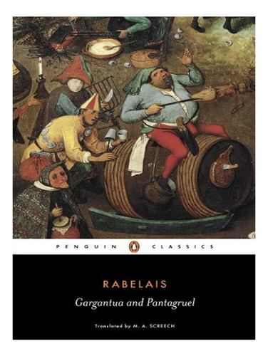 Gargantua And Pantagruel (paperback) - François Rabela. Ew02