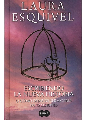  Escribiendo Una Nueva Historia / Esquivel / Suma De Letras