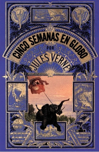 Libro: Cinco Semanas En Globo / Julio Verne