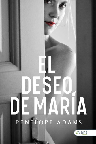 El Deseo De Marãâa, De Adams, Penélope. Editorial Avant Editorial En Español