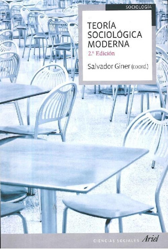 Libro Teoría Sociológica Moderna De Salvador Giner