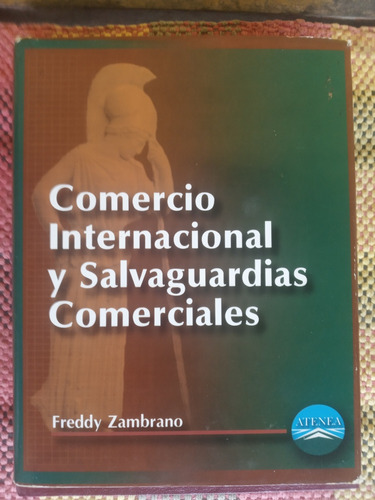 Comercio Internacional Y Salvaguardias Comerciales 