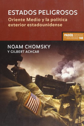 Libro Estados Peligrosos De Noam Chomsky Gilbert Achcar Ed: