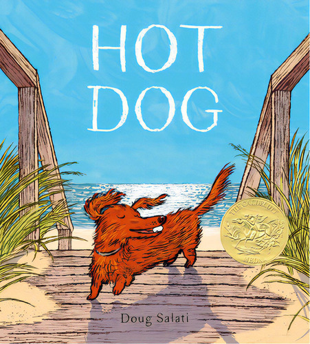 Hot Dog: (winner Of The 2023 Caldecott Medal), De Salati, Doug. Editorial Knopf, Tapa Dura En Inglés