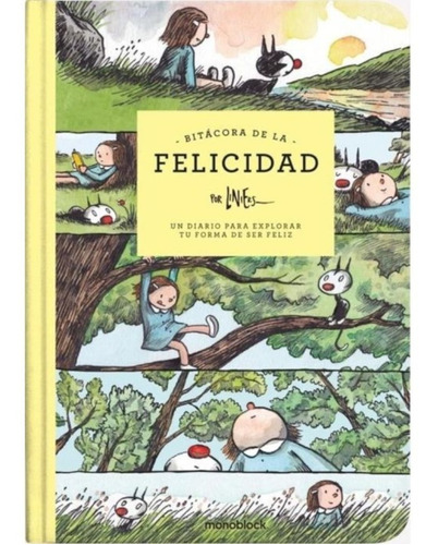  Bitácora De La Felicidad . 3 Ed - Liniers - Monoblock 