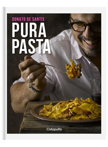 Pura Pasta - Donato De Santis