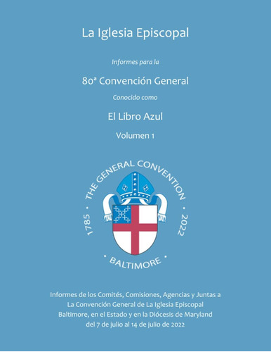 Libro Informes Para La 80ª Convención General De La Iglesia