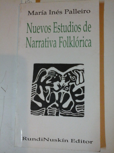 Nuevos Estudios De Narrativa Folklorica - M. Palleiro - L219