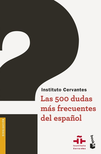 Libro Las 500 Dudas Más Frecuentes Del Español - Instituto