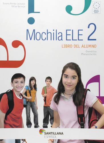 Mochila Ele 2 Libro Del Alumno: Não Aplica, De Susana Menda/ Felipe Bernejo. Série Não Aplica, Vol. Não Aplica. Editora Moderna, Capa Mole, Edição 1 Em Português, 2012