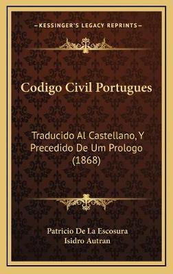 Libro Codigo Civil Portugues : Traducido Al Castellano, Y...