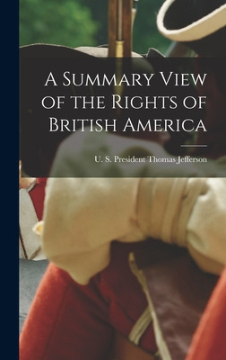 Libro A Summary View Of The Rights Of British America - J...