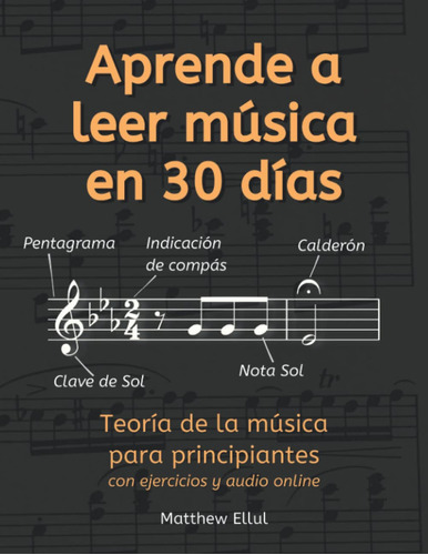 Libro Aprende A Leer Música En 30 Días, Teoría De La Música
