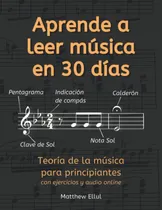 Comprar Aprende A Leer Música En 30 Días: Teoría De La Música Par...