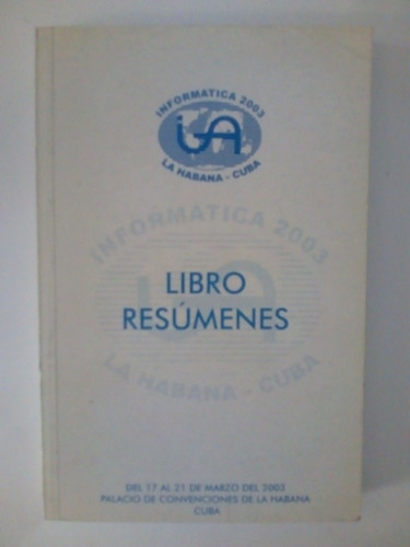 Libro Resumenes Informatica 2003 La Habana -cuba (67)
