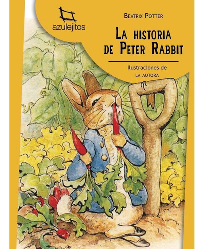 La Historia De Peter Rabbit - Azulejitos Amarillos - Estrada