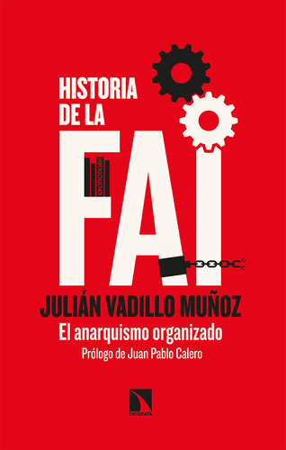 Libro Historia De La Fai - Vadillo Muãoz, Julian