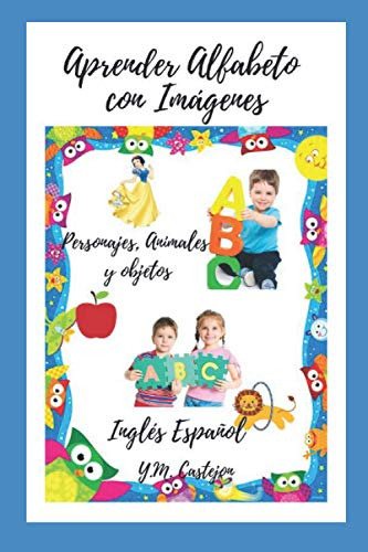 Aprender El Alfabeto Con Imagenes: Ingles Español