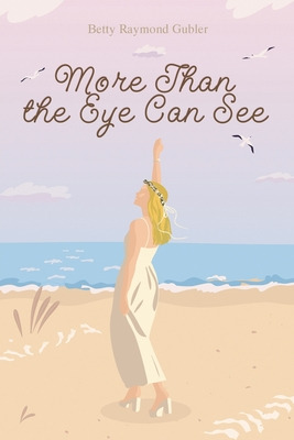 Libro More Than The Eye Can See - Gubler, Betty Raymond