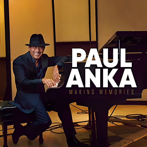 Cd Making Memories - Paul Anka