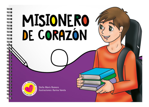 Serie Corazón: Misionero (para Pintar) 2ed.