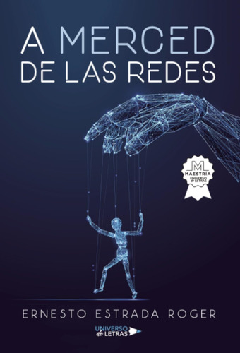Libro:  A Merced De Las Redes (spanish Edition)