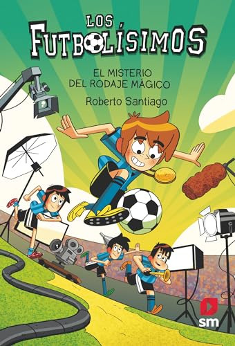 Los Futbolisimos 24 El Misterio Del Rodaje Magico - Santiago