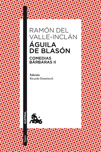 Aguila De Blason  -  Valle-inclan, Ramon Del